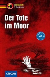 Abbildung von: Der Tote im Moor - Circon Verlag GmbH