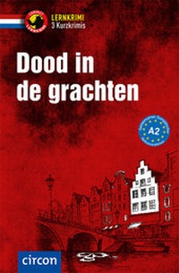 Abbildung von: Dood in de grachten - Circon Verlag GmbH