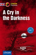 Cover: A Cry in the Darkness - Circon Verlag GmbH