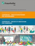 Cover: Coworking - Innovationstreiber f&uuml;r Unternehmen. Coworking - Driver of Innovation for Companies. - Fraunhofer Verlag