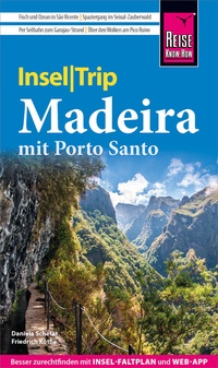 Abbildung von: Reise Know-How InselTrip Madeira mit Porto Santo - Reise Know-How Verlag Peter Rump GmbH