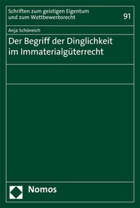 Abbildung von: Der Begriff der Dinglichkeit im Immaterialgüterrecht - Nomos