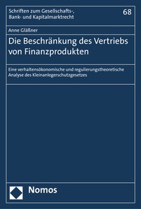 Abbildung von: Die Beschränkung des Vertriebs von Finanzprodukten - Nomos