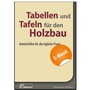 Bild: Tabellen und Tafeln f&uuml;r den Holzbau - E-Book (PDF) - Rudolf M&uuml;ller Verlag