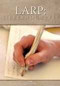 Cover: LARP: Silberhochzeit - Zauberfeder Verlag