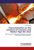 Cover: Characterisation on the Interface of Ceramics and Molten High Mn Steel - LAP Lambert Academic Publishing