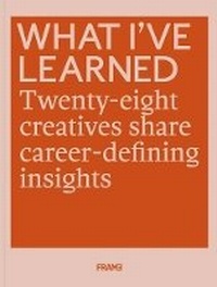 Enlarge image Cover: What I've Learned - Frame Publishers BV