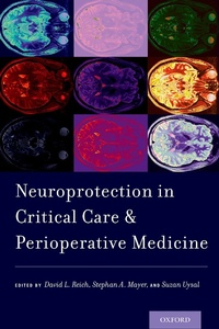 Abbildung von: Neuroprotection in Critical Care and Perioperative Medicine - OUP eBook