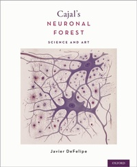 Abbildung von: Cajal's Neuronal Forest - OUP eBook