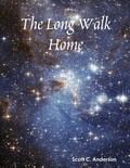 Cover: The Long Walk Home - Lulu.com