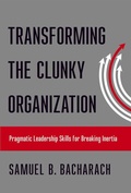 Cover: Transforming the Clunky Organization - Cornell University East Asia Program