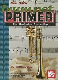 Abbildung von: Trumpet Primer - Mel Bay Publications,U.S.