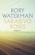 Cover: Sarajevo Roses - Carcanet Poetry