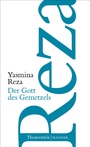Cover: Der Gott des Gemetzels - Hanser