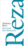 Cover: Der Gott des Gemetzels - Hanser