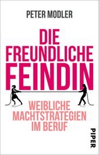 Enlarge image Cover: Die freundliche Feindin - Piper