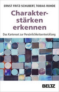 Abbildung von: Charakterstärken erkennen - Beltz Verlagsgruppe GmbH & Co. KG