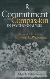 Enlarge image Cover: Commitment and Compassion in Psychoanalysis - Analytic Press,U.S.