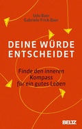 Cover: Deine W&uuml;rde entscheidet - Beltz eBook