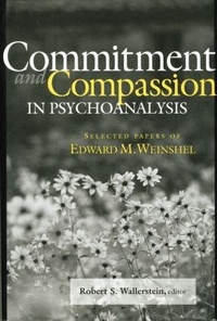 Enlarge image Cover: Commitment and Compassion in Psychoanalysis - Routledge