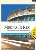 Cover: Medias In Res! L4. 5-6 &Uuml;bungsbuch f&uuml;r das vierj&auml;hrige Latein - VERITAS Verlags- und Handelsgesellschaft m.b.H.