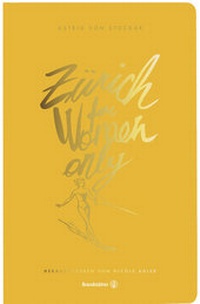 Abbildung von: Zürich for Women only - Brandstätter Verlag