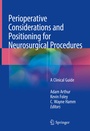 Cover: Perioperative Considerations and Positioning for Neurosurgical Procedures - Springer