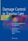 Cover: Damage Control in Trauma Care - Springer