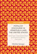 Cover: Populist Discourse in Venezuela and the United States - Palgrave Pivot