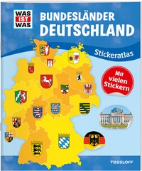 Abbildung von: WAS IST WAS Stickeratlas Bundesländer Deutschland - Tessloff Verlag Ragnar Tessloff GmbH & Co. KG