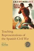 Cover: Teaching Representations of the Spanish Civil War - Modern Language Association of America