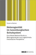 Cover: Heterogenit&auml;t im luxemburgischen Schulsystem - Beltz Juventa