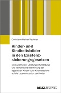 Cover: Kinder- und Kindheitsbilder in den Existenzsicherungsgesetzen - Beltz eBook