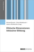Cover: Ethische Dimensionen Inklusiver Bildung - Juventa Verlag ein Imprint der Beltz Verlagsgruppe GmbH & Co. KG