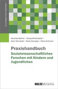 Cover: Praxishandbuch Sozialwissenschaftliches Forschen mit Kindern und Jugendlichen - Juventa Verlag ein Imprint der Beltz Verlagsgruppe GmbH & Co. KG