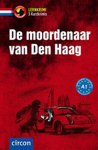 Abbildung von: De moordenaar van Den Haag - Circon Verlag GmbH