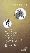 Cover: Metamorphosen oder Der goldne Esel - AB - Die Andere Bibliothek
