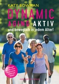 Cover: Dynamic Aging - Aktiv und beweglich in jedem Alter - Hans-Nietsch-Verlag
