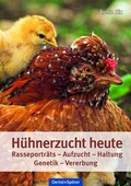 Cover: H&uuml;hnerzucht heute - Oertel u. Sp&ouml;rer