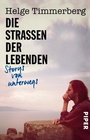 Cover: Die Straßen der Lebenden - Piper