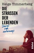 Cover: Die Stra&szlig;en der Lebenden - Piper