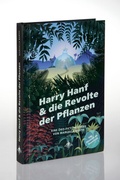 Cover: Harry Hanf & die Revolte der Pflanzen - Spiegelberg Verlag