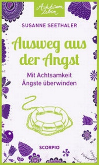 Enlarge image Cover: Ausweg aus der Angst - Scorpio Verlag