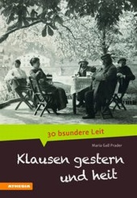 Abbildung von: Klausen gestern und heit - Athesia-Tappeiner Verlag