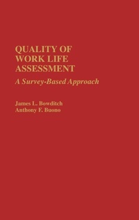 Enlarge image Cover: Quality of Work Life Assessment - Praeger Publishers Inc