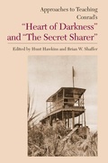 Cover: Approaches to Teaching Conrad's "Heart of Darkness" and "The Secret Sharer - Modern Language Association of America