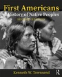 Cover: First Americans: A History of Native Peoples, Combined Volume - Routledge