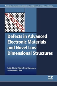 Enlarge image Cover: Defects in Advanced Electronic Materials and Novel Low Dimensional Structures - Woodhead Publishing Ltd