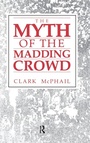 Cover: The Myth of the Madding Crowd - Routledge