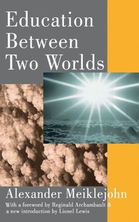 Enlarge image Cover: Education Between Two Worlds - Routledge